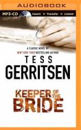 Keeper of the Bride di Tess Gerritsen edito da Brilliance Audio