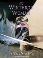 The Winthrop Woman di Anya Seton edito da Tantor Audio