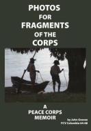 Photos for Fragments of the Corps di John Greven edito da Createspace