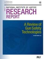A Review of Gun Safety Technology di Mark Green edito da Createspace