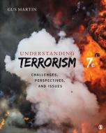 Understanding Terrorism di Gus Martin edito da SAGE PUBN
