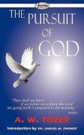 The Pursuit of God di A. W. Tozer edito da Serenity Publishers, LLC