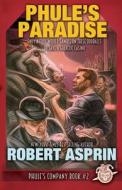 Phule's Paradise di Robert Asprin edito da WordFire Press LLC