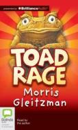 Toad Rage di Morris Gleitzman edito da Bolinda Publishing