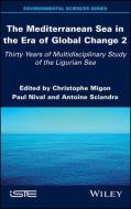 The Mediterranean Sea In The Era Of Global Change 2 di Migon edito da Iste Ltd