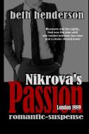 Nikrova's Passion di Beth Henderson edito da Lulu.com