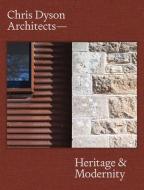 Chris Dyson Architects di Dominic Bradbury edito da Lund Humphries Publishers Ltd