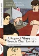 A Rope Of Vines di Brenda Chamberlain edito da Parthian Books