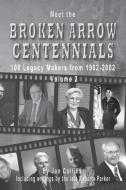 Meet the Broken Arrow Centennials di Jan Collins edito da Yorkshire Publishing