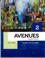Avenues 2 Skills Annotated Teacher's Edition di Lynne Gaetz edito da PEARSON