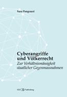 Cyberangriffe und Völkerrecht di Sara Pangrazzi edito da EIZ Publishing