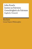 Justice as Fairness / Gerechtigkeit als Fairness di John Rawls edito da Reclam Philipp Jun.