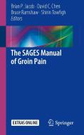 The SAGES Manual of Groin Pain edito da Springer-Verlag GmbH