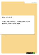 Anwendungsfelder und Grenzen des Produktbenchmarkings di Lukas Lehnstaedt edito da GRIN Verlag