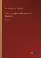 Ocios del conde Don Bernardino de Rebolledo di Don Bernardino de Rebolledo edito da Outlook Verlag