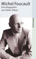 Michel Foucault di Didier Eribon edito da Suhrkamp Verlag AG
