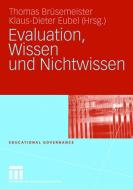 Evaluation, Wissen und Nichtwissen edito da VS Verlag für Sozialwissenschaften