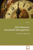 Elite Women's Household Management di Julie Day edito da VDM Verlag