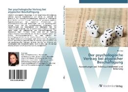 Der psychologische  Vertrag bei atypischer  Beschäftigung di Eva Leja edito da AV Akademikerverlag