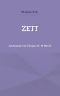 Zett di Thomas Hecht edito da Books on Demand