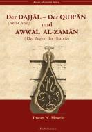 Der Dajjal, der Quran und Awwal al zaman di Imran N. Hosein edito da Books on Demand