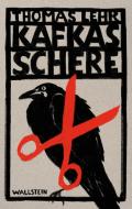 Kafkas Schere di Thomas Lehr edito da Wallstein Verlag GmbH