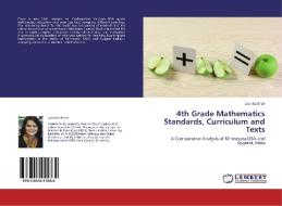 4th Grade Mathematics Standards, Curriculum and Texts di Javnika Shah edito da LAP Lambert Academic Publishing