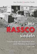 Mit RASSCO siedeln di Ines Sonder, Joachim Trezib edito da Hentrich & Hentrich