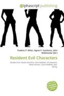 Resident Evil Characters edito da Betascript Publishing