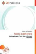 Garra Litanensis edito da Cel Publishing