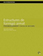 Estructures De Formigo Armat. Predimensionament I di Josep Gomez Serrano edito da Ediciones Upc