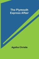 The Plymouth Express Affair di Agatha Christie edito da ALPHA ED