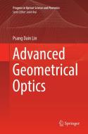 Advanced Geometrical Optics di Psang Dain Lin edito da Springer Singapore