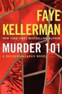 Murder 101 di Faye Kellerman edito da William Morrow & Company