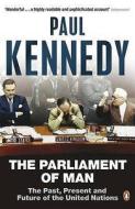 The Parliament of Man di Paul Kennedy edito da Penguin Books Ltd