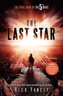 The Last Star: The Final Book of the 5th Wave di Rick Yancey edito da SPEAK