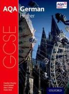 AQA GCSE German: Higher Student Book di Heather Murphy edito da OUP Oxford