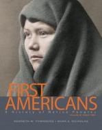First Americans di TOWNSEND  KENNETH W. edito da Pearson Academic Computing
