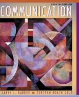Communication di Larry L. Barker, Deborah Gaut edito da Pearson Education (us)