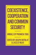 Coexistence, Cooperation and Common Security edito da Palgrave Macmillan