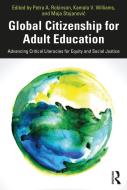 Global Citizenship For Adult Education edito da Taylor & Francis Ltd