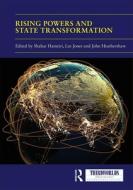 Rising Powers And State Transformation edito da Taylor & Francis Ltd