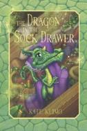 The Dragon in the Sock Drawer di Kate Klimo edito da Random House Books for Young Readers
