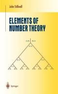 Elements of Number Theory di John Stillwell edito da Springer New York