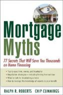 Mortgage Myths di Ralph R. Roberts edito da John Wiley & Sons