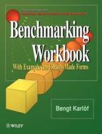 Benchmarking Workbook di Bengt Karlof, Bengt Karlvf, Bengt Karlaf edito da John Wiley & Sons