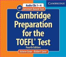 Cambridge Preparation For The Toefl Test Book With Cd-rom And Audio Cds Pack di Jolene Gear, Robert Gear edito da Cambridge University Press