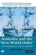 Australia and the New World Order di David Horner edito da Cambridge University Press