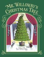 Mr. Willowby's Christmas Tree di Robert Barry edito da Random House LCC US