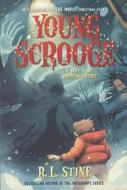 Young Scrooge: A Very Scary Christmas Story di R. L. Stine edito da Turtleback Books